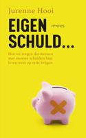 Eigen schuld… (Paperback) Eigen schuld… (Paperback)