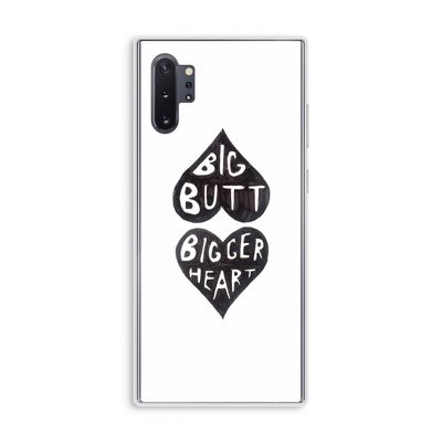 Big butt bigger heart: Samsung Galaxy Note 10 Plus Transparant Hoesje