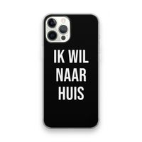 Ik wil naar huis - Zwart: iPhone 12 Pro Max Transparant Hoesje