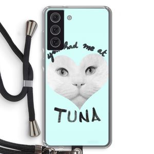 You had me at tuna: Samsung Galaxy S21 FE Transparant Hoesje met koord