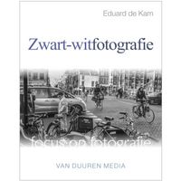 Focus op Fotografie: Zwart-witfotografie - Eduard de Kam