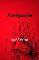 Kwelgeesten - Roel Neijland - ebook