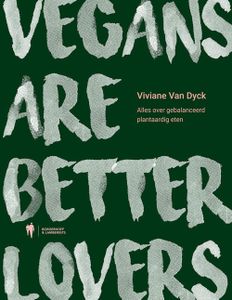 Vegans are better lovers - Viviane van Dyck - ebook