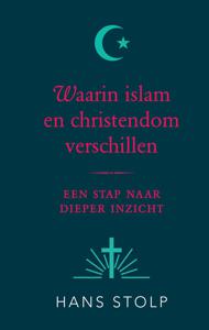 Waarin islam en christendom verschillen (Hardback)