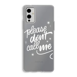 Don't call: OnePlus 9 Transparant Hoesje