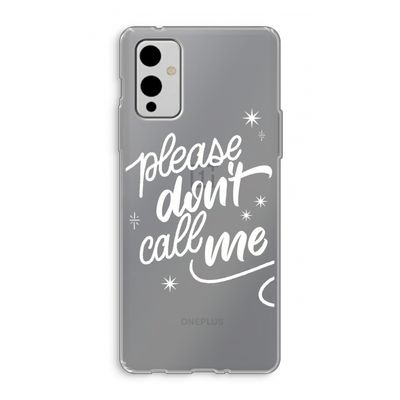 Don't call: OnePlus 9 Transparant Hoesje