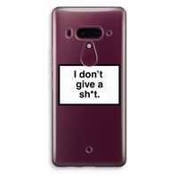 Don't give a shit: HTC U12+ Transparant Hoesje