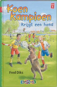 Klavertje drie-serie - Koen Kampioen krijgt een hond