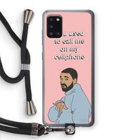 Hotline bling: Samsung Galaxy A31 Transparant Hoesje met koord