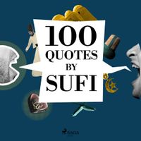 100 Quotes by Sufi Quotes - thumbnail