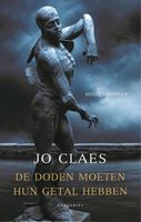 De doden moeten hun getal hebben - Jo Claes - ebook