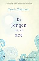 Denis  Thériault De jongen en de zee - thumbnail