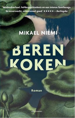 Beren koken - Mikael Niemi - eBook (9789025453220) Beren koken - Mikael Niemi - eBook (9789025453220)