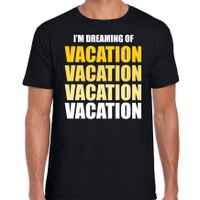 Dreaming of vacation fun t-shirt zwart voor heren - thumbnail