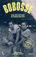Bobosse: mijn zoektocht naar de soigneur van Coppi - Frederik Backelandt - ebook