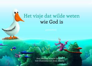 Het visje dat wilde weten wie God is (Hardback)