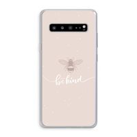 Be(e) kind: Samsung Galaxy S10 5G Transparant Hoesje
