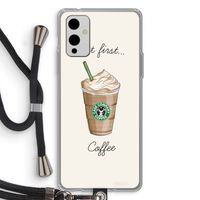 But first coffee: OnePlus 9 Transparant Hoesje met koord