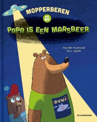 Papa is een marsbeer (Hardback)