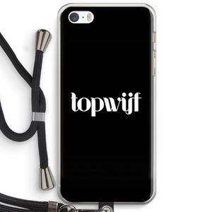 Topwijf Zwart: iPhone 5 / 5S / SE Transparant Hoesje met koord