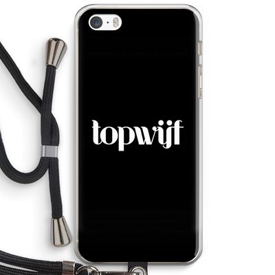 Topwijf Zwart: iPhone 5 / 5S / SE Transparant Hoesje met koord