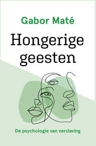 Hongerige Geesten - Relaties en persoonlijke ontwikkeling - Spiritueelboek.nl