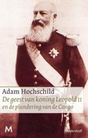 De geest van koning Leopold II en de plundering van de Congo (Paperback)
