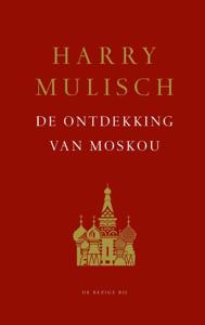 De ontdekking van Moskou (Hardback)