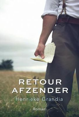 Retour afzender - Henrieke Grandia - ebook