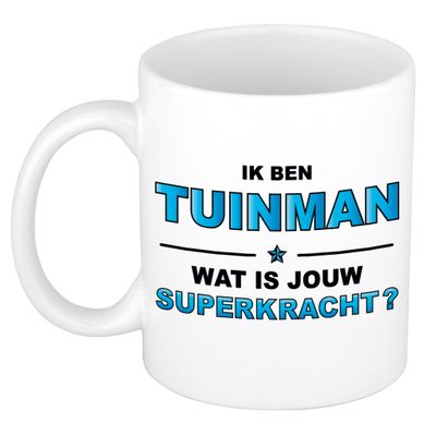 Ik ben tuinman wat is jouw superkracht kado mok / beker / verjaardag