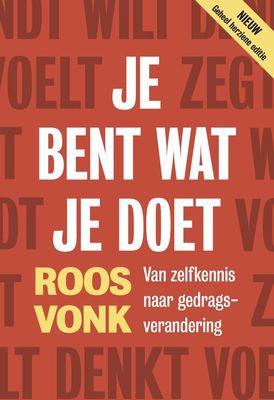 Je bent wat je doet - Roos Vonk - eBook (9789492493477) Je bent wat je doet - Roos Vonk - eBook (9789492493477)
