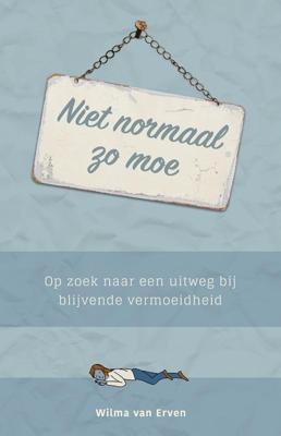 Niet normaal zo moe (Paperback)