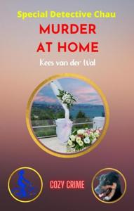 Murder at Home - Kees van der Wal - ebook