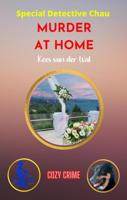 Murder at Home - Kees van der Wal - ebook
