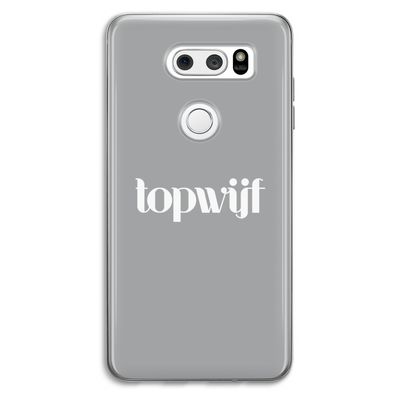 Topwijf Grijs Wit: LG V30 Transparant Hoesje