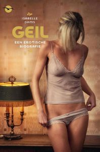 Geil - Isabelle Dams - ebook