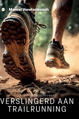 Verslingerd aan trailrunning (Hardback)