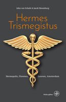 Hermes Trismegistus - Jacob Slavenburg, John van Schaik - eBook (9789462496293) - thumbnail