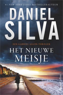 Het nieuwe meisje - Daniel Silva - ebook