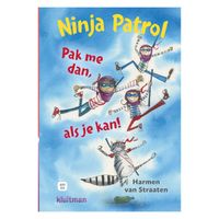 Uitgeverij Kluitman Ninja Patrol Pak me dan als je kan! AVI-E4