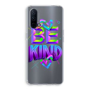Be Kind: OnePlus Nord CE 5G Transparant Hoesje