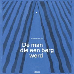 De man die een berg werd