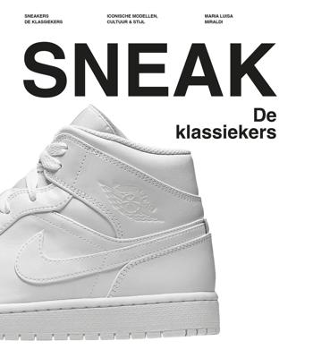 Sneakers: De klassiekers (Hardback)