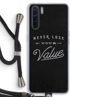 Never lose your value: Oppo A91 Transparant Hoesje met koord
