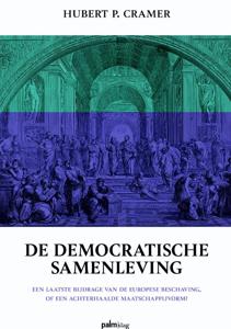 De democratische samenleving (Paperback)