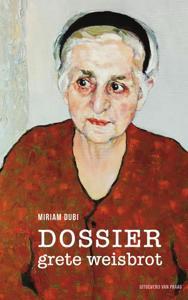 Dossier Grete Weisbrot (Paperback)