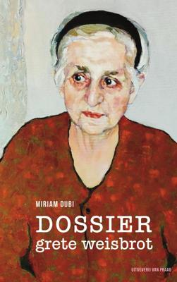 Dossier Grete Weisbrot (Paperback)