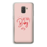 Not Your Baby: Samsung Galaxy A8 (2018) Transparant Hoesje