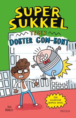 Super Sukkel tegen dokter Gom-Kont (Hardback)