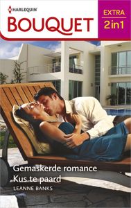 Gemaskerde romance / Kus te paard - Leanne Banks - ebook